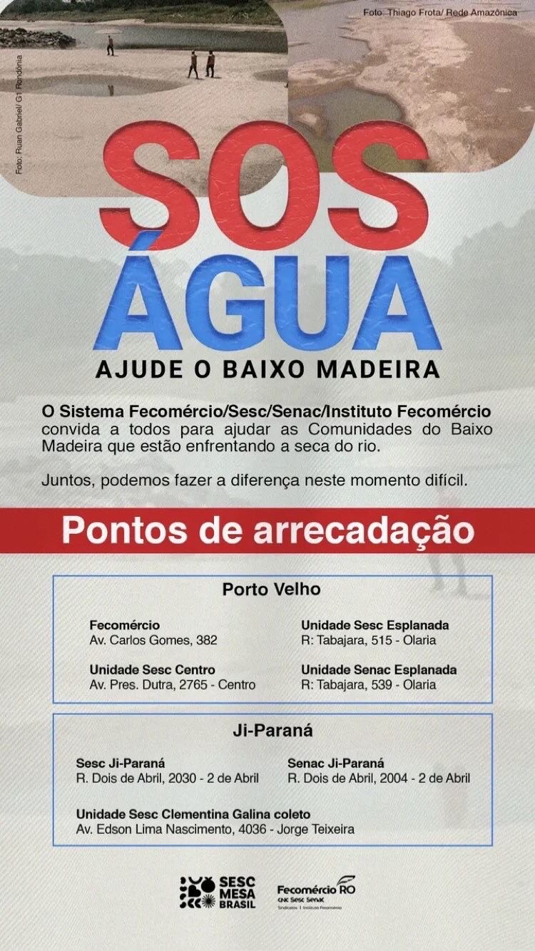 SISTEMA FECOMÉRCIO RONDÔNIA REALIZA CAMPANHA ‘SOS ÁGUA’ EM PROL DE FAMÍLIAS AFETADAS PELA SECA HISTÓRICA DO RIO MADEIRA