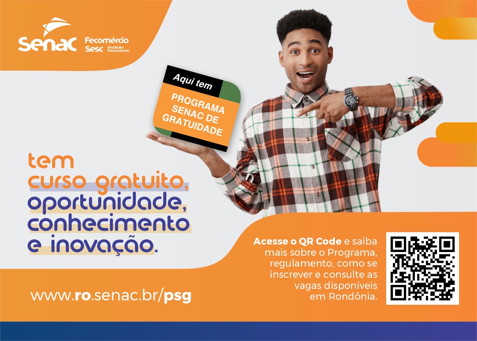 SISTEMA FECOMÉRCIO POR MEIO DO SENAC OFERTA APROXIMADAMENTE MIL VAGAS NO PROGRAMA SENAC DE GRATUIDADE EM RO 